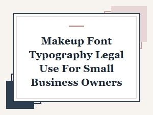 Practical Guide to License-Free Makeup Fonts