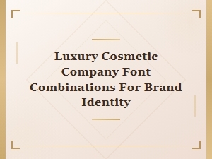 Elegant Typography for Luxury Beauty Branding