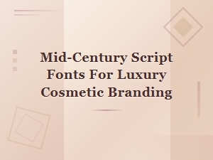 Vintage Elegance: Script Fonts for Luxury Cosmetics