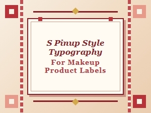 Retro Pinup Typography for Modern Beauty Labels